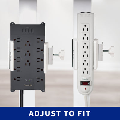 C-clamp power strip holder fits most power strips on the market.