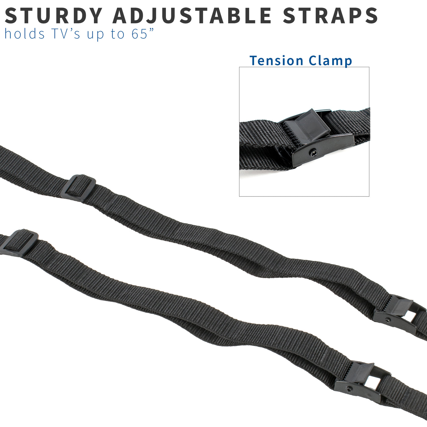 Adjustable tension clamp straps to add extra security for a TV on a stand.